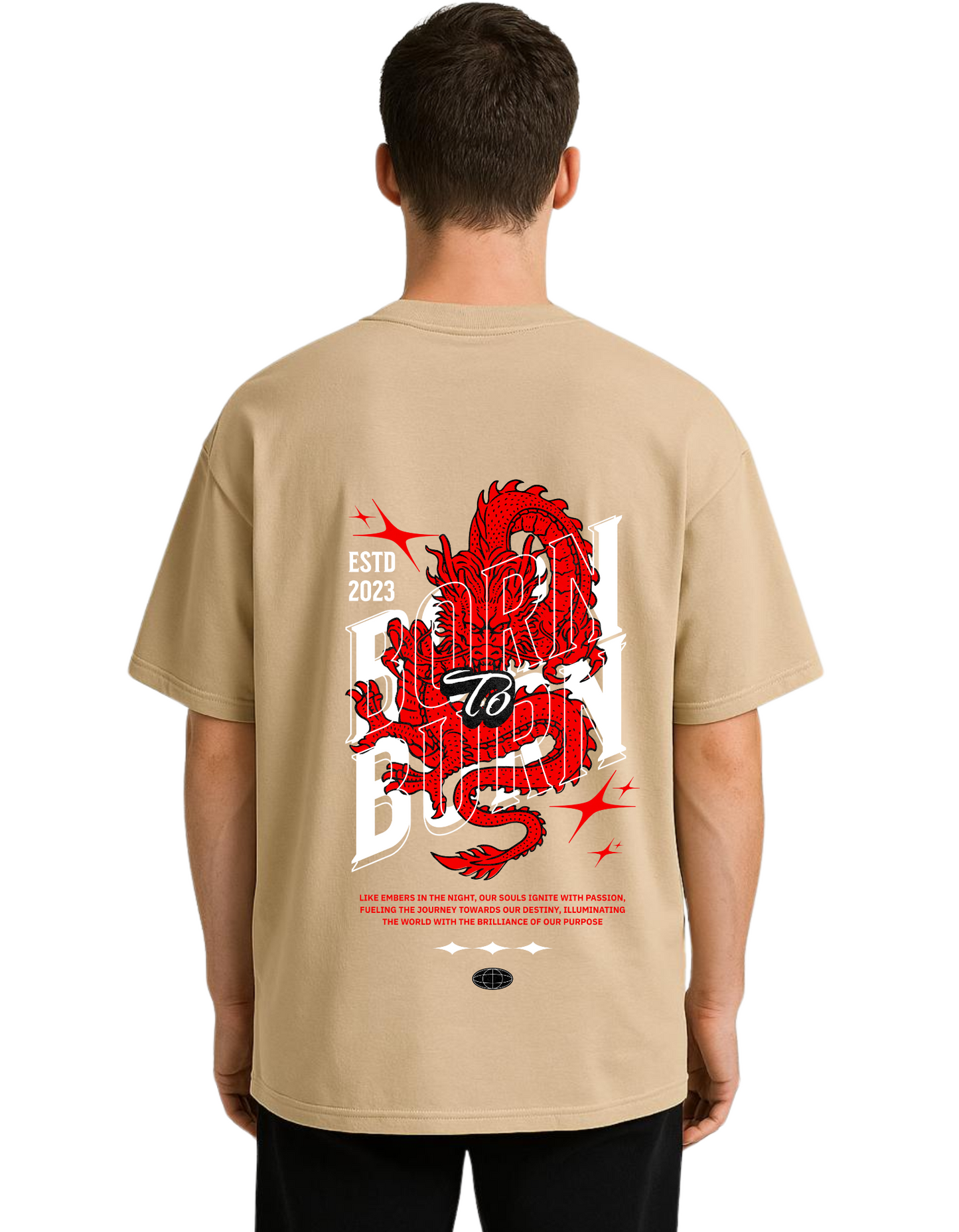 BORN TO BURN T shirt